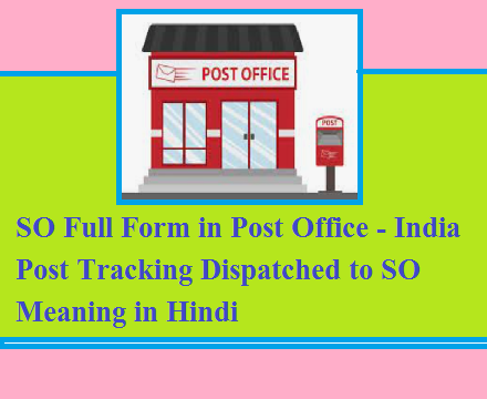 BO Full Form in Post Office - India Post Tracking Dispatched to BO Meaning  in Hindi - Pari Digital Marketing