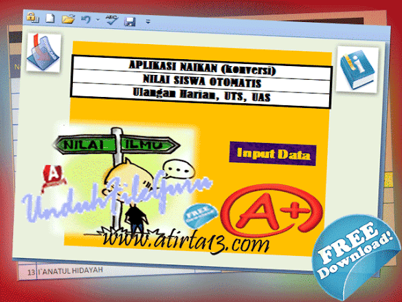 Aplikasi Otomatis Untuk Menaikan Nilai Hasil Ulangan Harian, Uts, Uas Siswa Sd, Smp, Sma