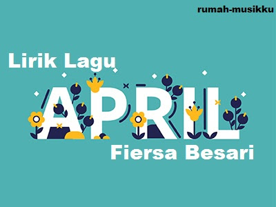 Lirik Lagu April ~ Fiersa Besari