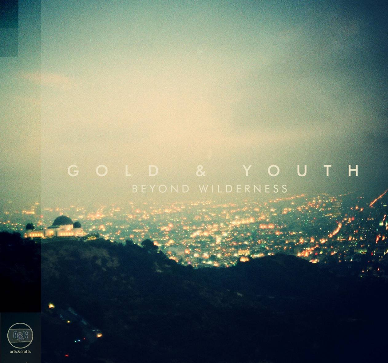 Gold & Youth Beyond Wilderness