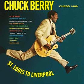 CHUCK BERRY - St. Louis to Liverpool