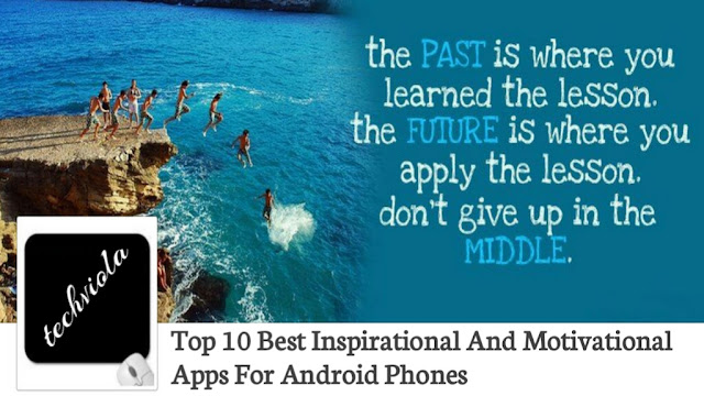 inspirational and motivational apps for android inspirational and motivational apps