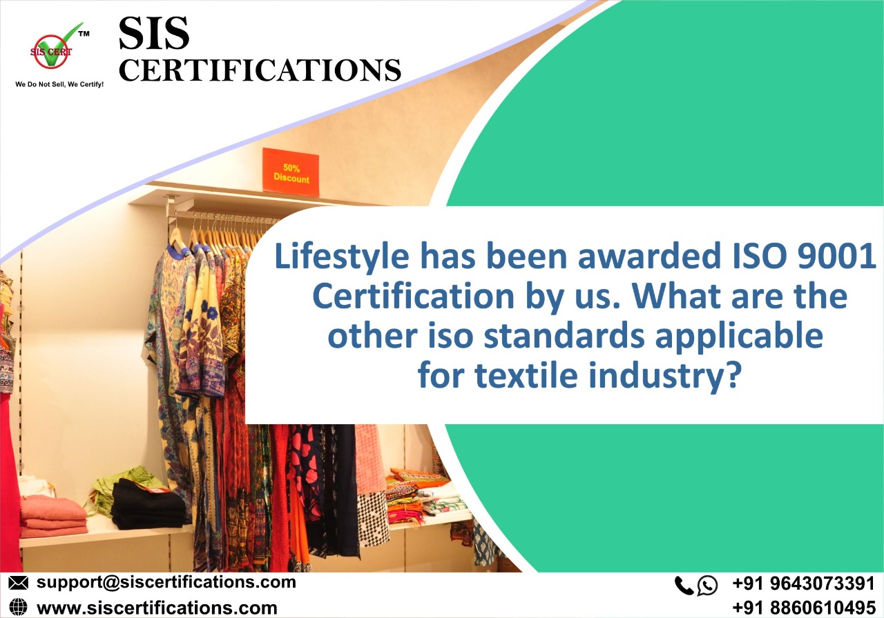 LIFESTYLE HAS BEEN AWARDED ISO 9001 CERTIFICATION BY US. WHAT ARE THE