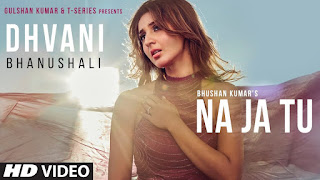 Na Ja Tu Song Lyrics in Hindi- Dhvani bhanshali Gurjiwan shekhon Na Ja Tu Song Lyrics Dhvani bhanshali T-Series