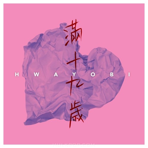 Hwayobi – 19 Years – Single