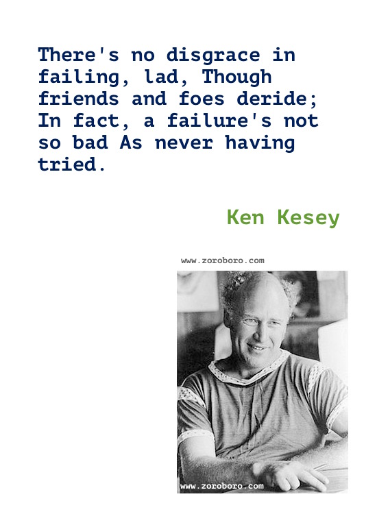 Ken Kesey Quotes. Ken Kesey One Flew Over the Cuckoo's Nest Book Quotes, Ken Kesey Writing, Ken Kesey Books Quotes,inspirational,motivational,hindi