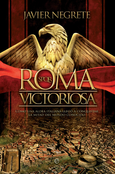 lema Pogo stick jump Noche Novela Histórica: Roma victoriosa de Javier Negrete