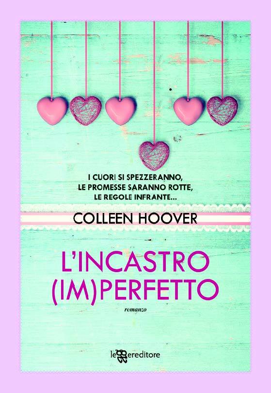 Anteprima L'incastro (im)perfetto di Colleen Hoover (UGLY LOVE