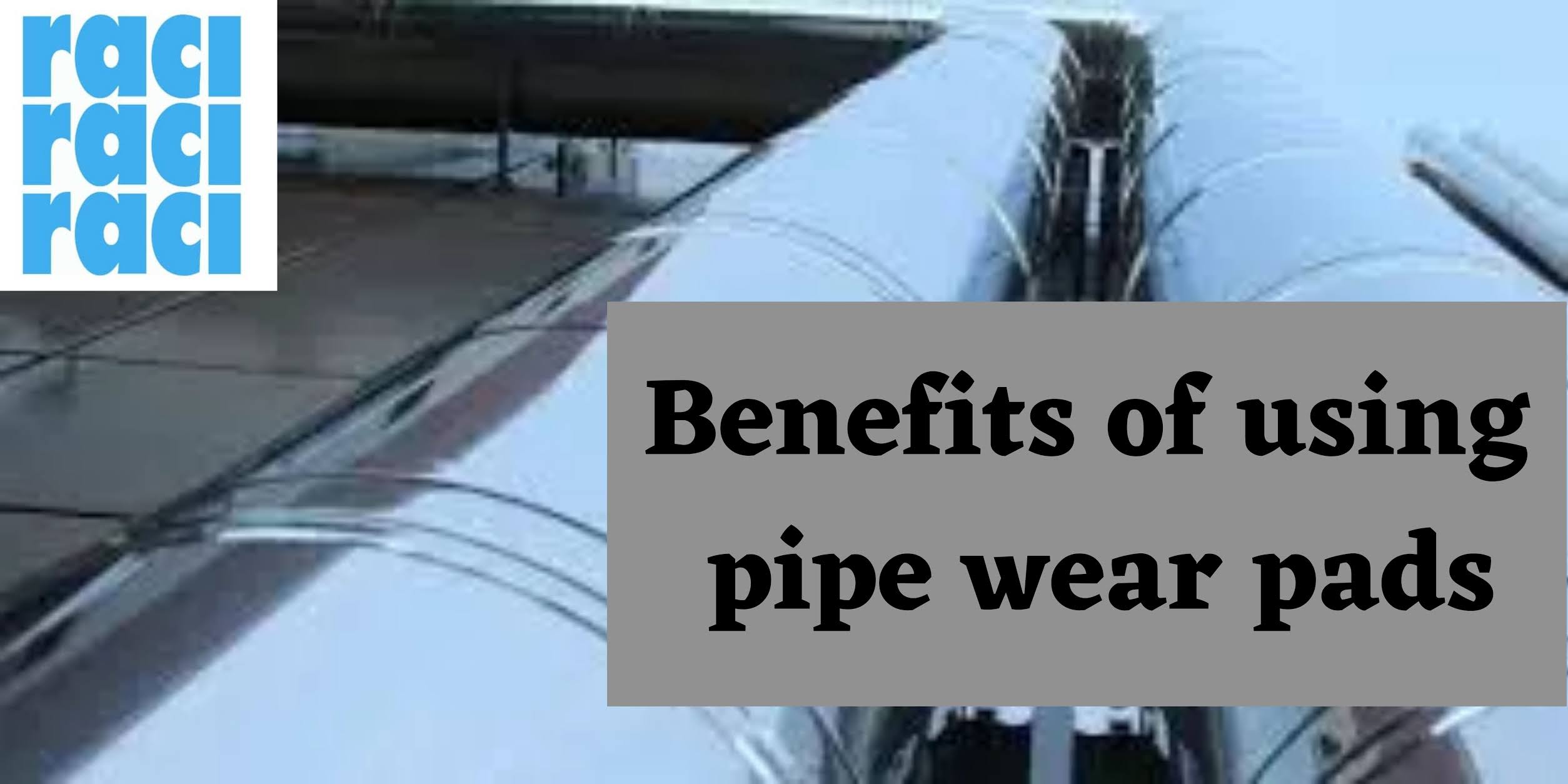 Benefits of using pipe wear pads Bresdel