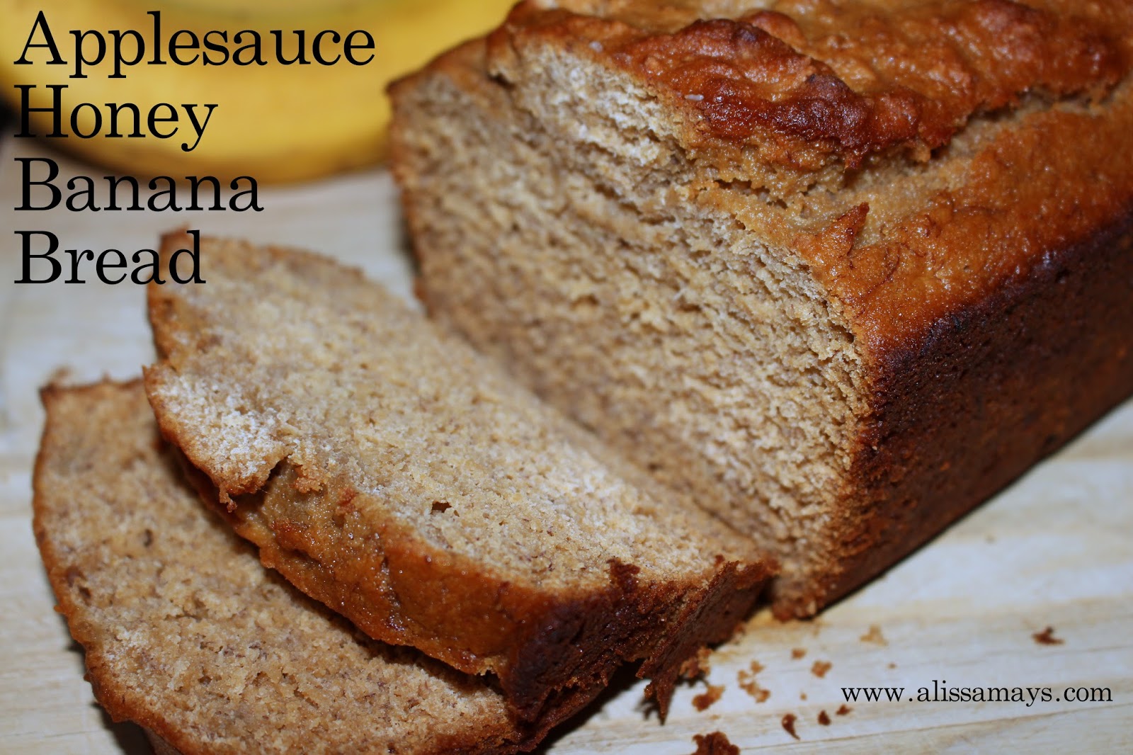 Alissamay's Applesauce Honey Banana Bread