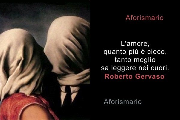 Aforismario Aforismi Frasi E Proverbi Sull Amore Cieco