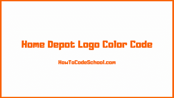 Home Depot Logo Color Code