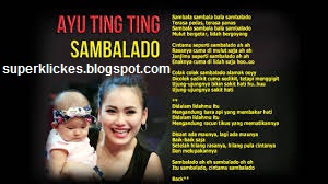 Lirik Lagu Sambalado Ayu Ting Ting Terbaru - Super Klickes