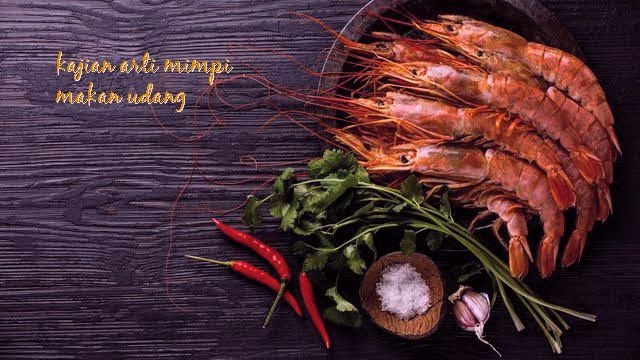 Mimpi Mendapat Ikan Udang