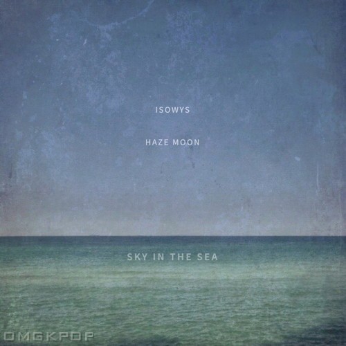 ISOWYS, Haze Moon – Sky In The Sea – Single