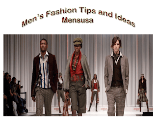 Mens Fashion Tips and Ideas