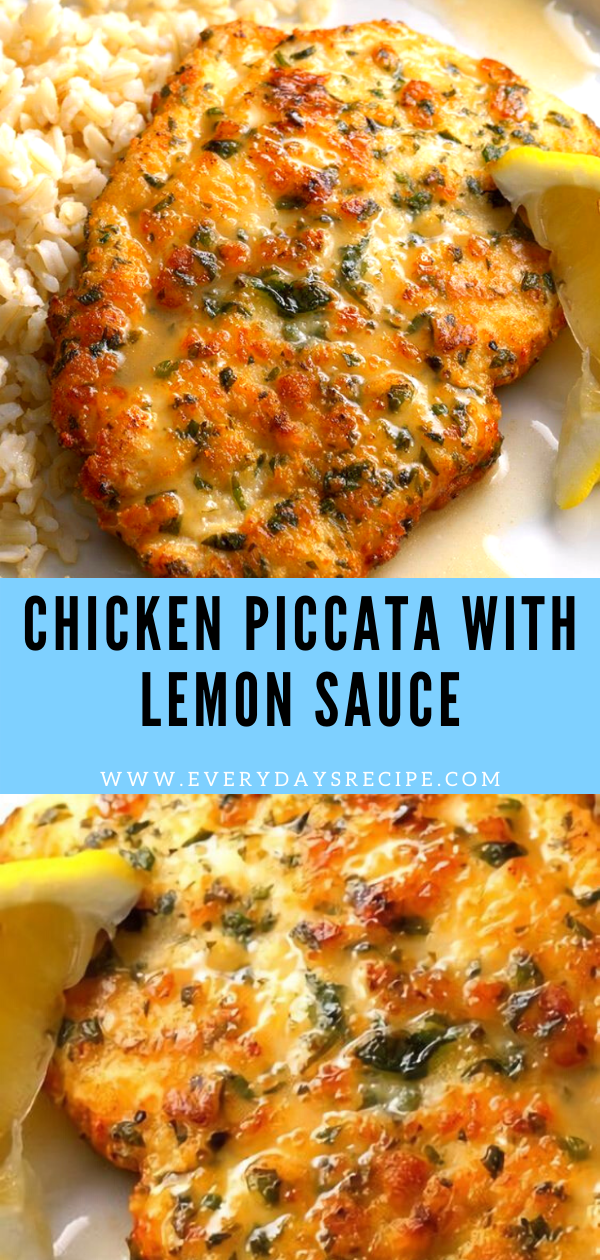Chicken Piccata with Lemon Sauce - Every Days Recipe