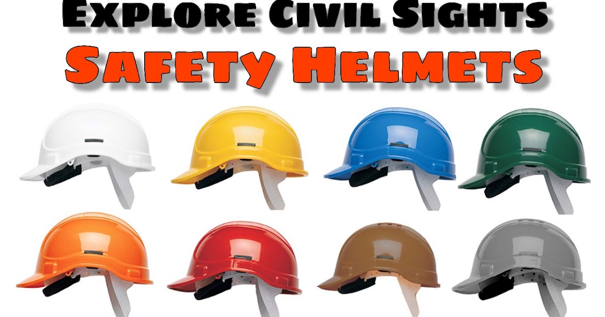 Colour Coding of Helmets in Construction Industry Blog by Akshay Thakur