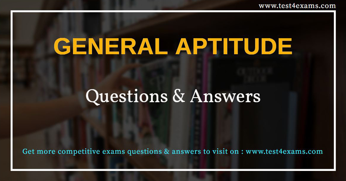 general-aptitude-question-and-answer-for-exams-test-4-exams