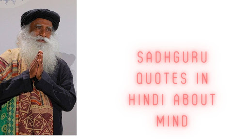 Sadhguru Quotes In Hindi About Mind