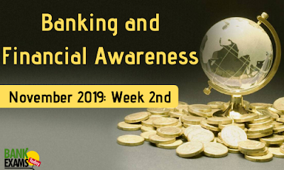 Banking and Financial Awareness November 2019: Week II