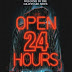 Trailer y sinopsis oficial: Open 24 hours