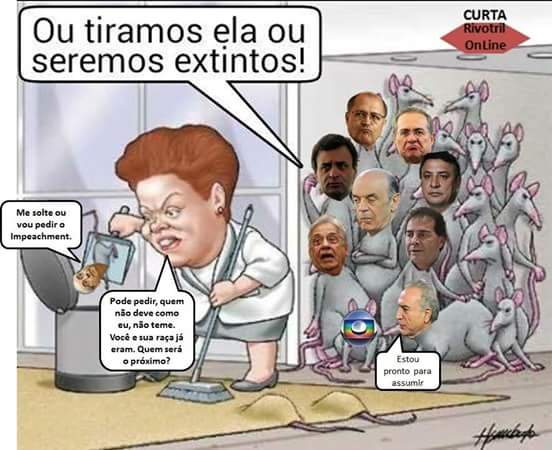 Resultado de imagem para podem voltar a roubar já tiramos a Dilma