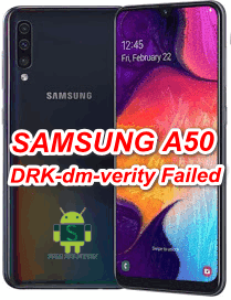 Samsung A50 SM-A505U Pie U2  V9.0 DRK-dm-verity Failed