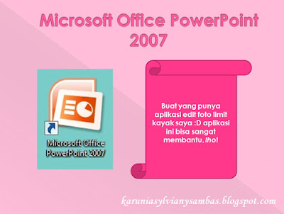 MS. Office PowerPoint 2007