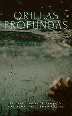 Promoción de libros: Orillas profundas, Franc Murcia (Independently published 15 de junio de 2020)