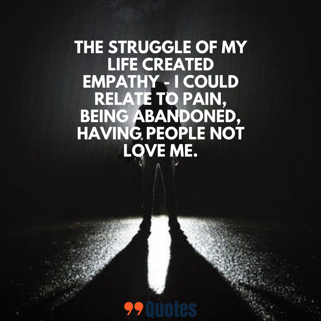 99 Quotes about Life and Struggle You Should Learn