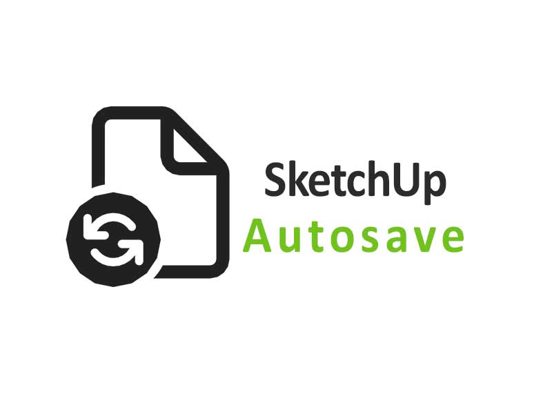 Cara Mengaktifkan Fitur AutoSave di Sketchup