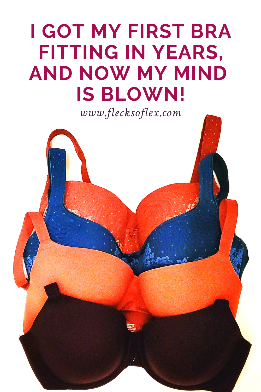 I Got My First Bra Fitting in Years, and Now My Mind is Blown! - Flecks of  Lex