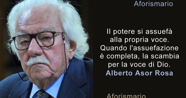 Aforismi, frasi e pensieri di Alberto Asor Rosa Aforismario jpg (600x315)