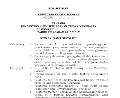  Sekolah yang nyaman merupakan salah satu faktor penunjang keberhasilan pembelajaran bagi  Contoh SK Tim Pencegahan Tindak Kekerasan Di Sekolah 2016/2017