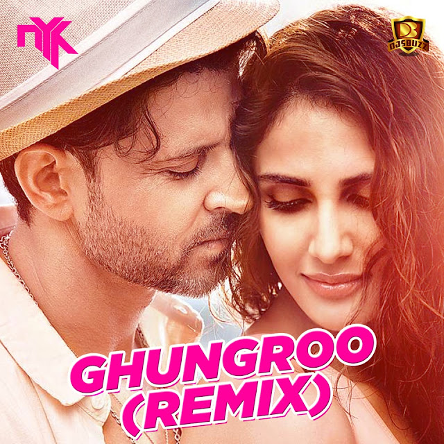 Ghungroo (WAR) – DJ NYK Remix