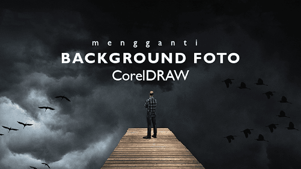 mengganti background foto di coreldraw