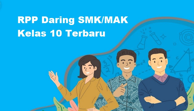 RPP Daring SMK/MAK Kelas 10 RPP Daring SMK/MAK Kelas 10
