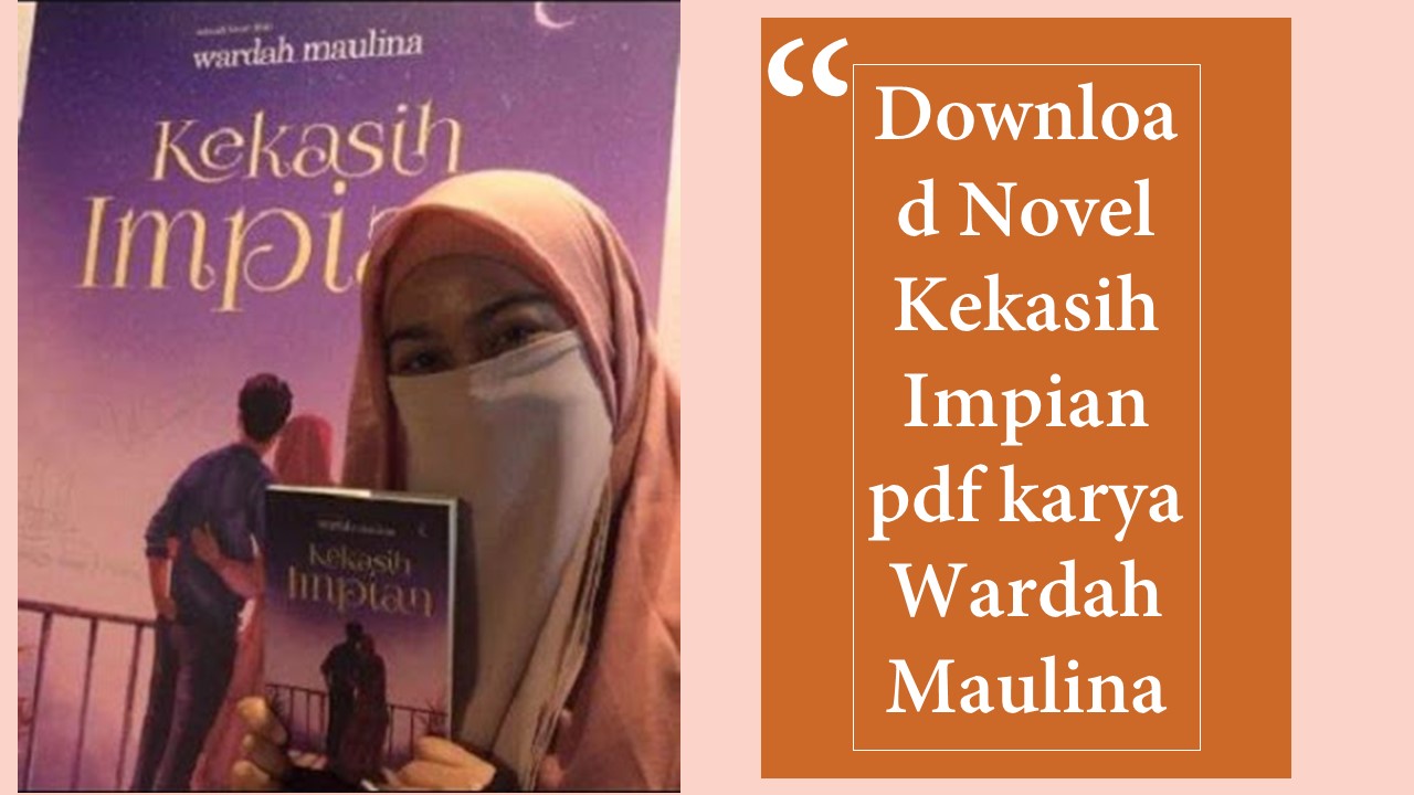 Novel Kekasih Impian pdf karya Wardah Maulina update
