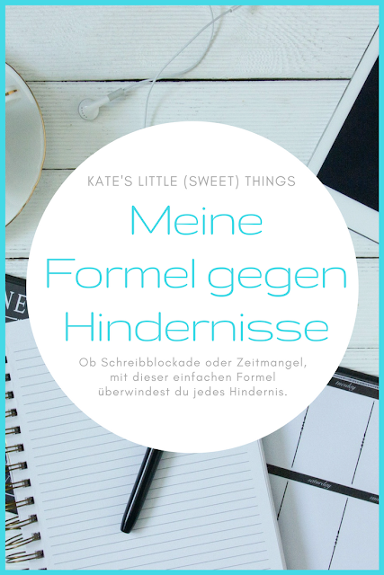 Meine Formel gegen Hindernisse | Ob Schreibblockade oder Zeitmangel, mit dieser einfachen Formel überwindest du jedes Hindernis. Meine Formel gegen Hindernisse | Ob Schreibblockade oder Zeitmangel, mit dieser einfachen Formel überwindest du jedes Hindernis.