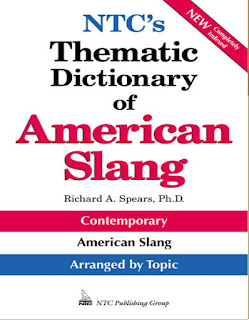 NTC’s Thematic Dictionary of American Slang