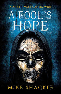 A Fool’s Hope by Mike Shackle