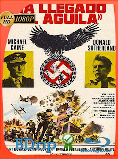 Ha llegado el águila (1976) BDRIP 1080p Latino [GoogleDrive] SXGO