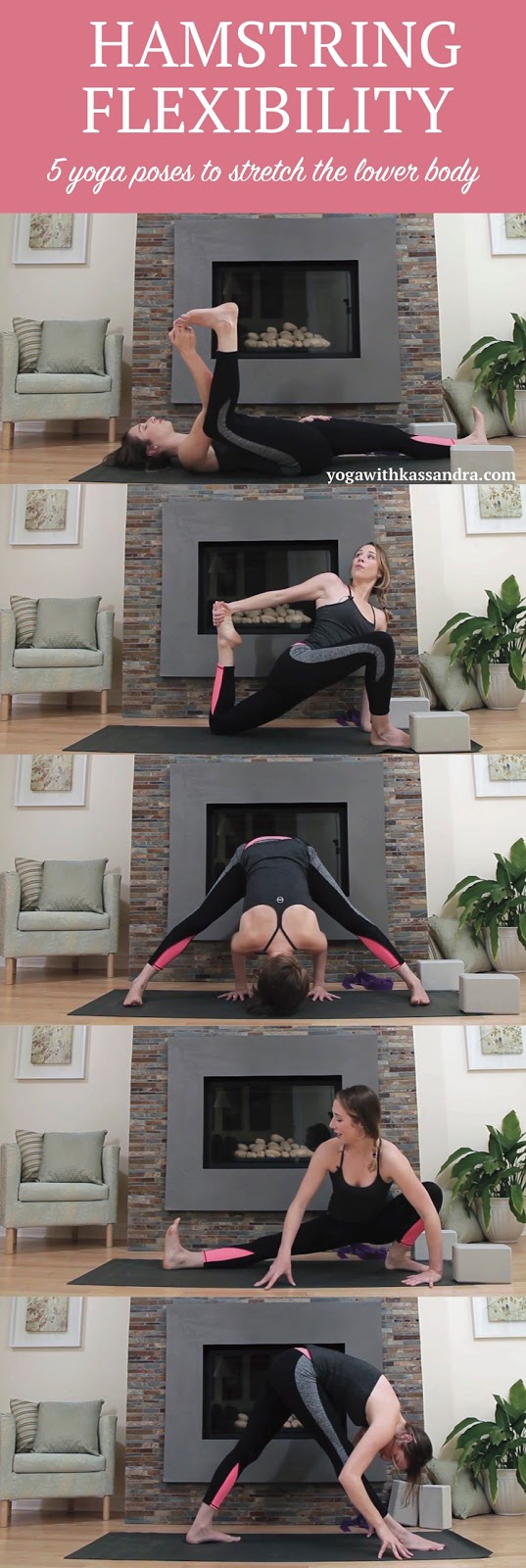 5 Poses for Improving Your Hamstring Flexibility - Yoga with Kassandra Blog