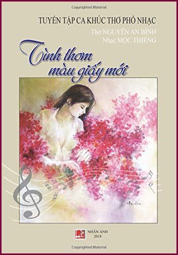 TÌNH THƠM MÀU GIẤY MỚI(THƠ PHỔ NHẠC)