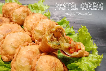 Resep Rahasiaku Resep Pastel Goreng Isi Sayur Daging Komplit ala Dapurwafda| Tips Masak