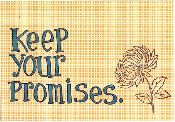 Louisa masters. Promises quotes. Keeping promises. картинка promises. Quotes about keeping your promises.