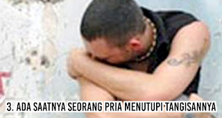 Ada saatnya seorang pria menutupi tangisannya