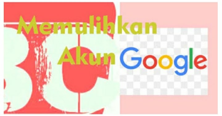 Cara Memulihkan Akun Google Yang Terhapus Cukup Lewat Hp Kerja Shift