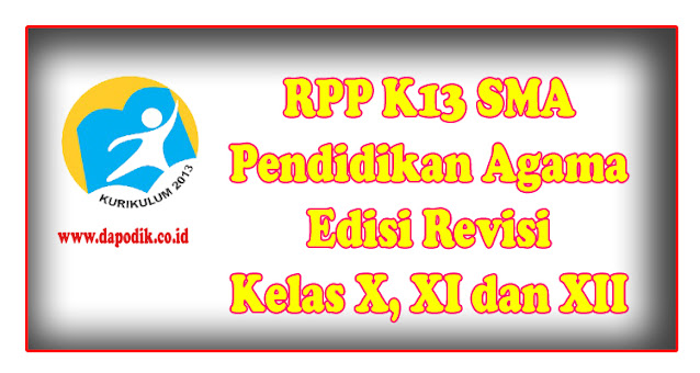Rpp K13 Sma Pendidikan Agama Edisi Revisi Kelas X Xi Dan Xii Dapodik Co Id Rpp K13 Sma Pendidikan Agama Edisi Revisi Kelas X Xi Dan Xii Dapodik Co Id